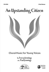 An Upstanding Citizen Two-Part choral sheet music cover